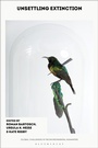 Cover: Unsettling Extinction - Bloomsbury Academic
