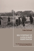 Cover: Self-Portrait of a Holocaust Perpetrator - Bloomsbury Academic