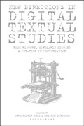 Cover: New Directions in Digital Textual Studies - Bloomsbury Academic