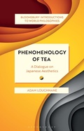Cover: Phenomenology of Tea - Bloomsbury Academic