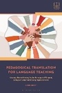 Cover: Pedagogical Translation for Language Teaching - Bloomsbury Academic