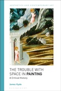Cover: The Trouble with Space in Painting - Bloomsbury Academic