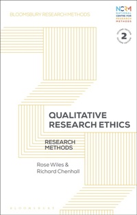 Bild vergrößern Bild: Qualitative Research Ethics - Bloomsbury Academic