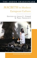 Cover: Macbeth in Modern European Culture - The Arden Shakespeare