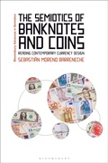 Cover: The Semiotics of Banknotes and Coins - Bloomsbury Academic