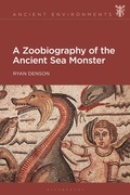 Cover: A Zoobiography of the Ancient Sea Monster - Bloomsbury Academic