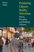 Cover: Producing Chinese Reality Television - Bloomsbury Academic