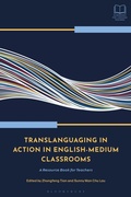 Cover: Translanguaging in Action in English-Medium Classrooms - Bloomsbury Academic