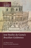 Cover: Jose Basilio da Gama's Brazilian Goldmines - Bloomsbury Academic