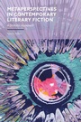 Cover: Metaperspectives in Contemporary Literary Fiction - Bloomsbury Academic