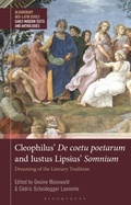 Cover: Cleophilus' De coetu poetarum and Iustus Lipsius' Somnium - Bloomsbury Academic