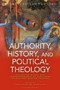 Cover: Authority, History, and Political Theology - Bloomsbury Academic