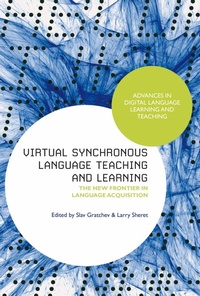 Enlarge image Cover: Virtual Synchronous Language Teaching and Learning - Bloomsbury Academic