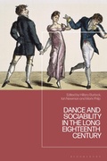 Cover: Dance and Sociability in the Long Eighteenth Century - Bloomsbury Academic