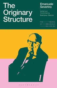 Enlarge image Cover: The Originary Structure - Bloomsbury Academic
