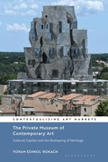 Cover: The Private Museum of Contemporary Art - Bloomsbury Visual Arts