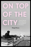 Cover: On Top of the City - Bloomsbury Academic