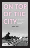Cover: On Top of the City - Bloomsbury Academic