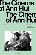 Cover: The Cinema of Ann Hui - Bloomsbury Academic