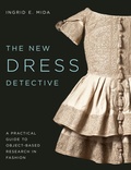 Cover: The New Dress Detective - Bloomsbury Visual Arts