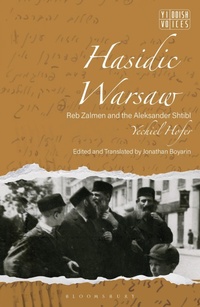 Enlarge image Cover: Hasidic Warsaw - Bloomsbury Academic