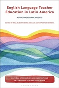 Cover: English Language Teacher Education in Latin America - Bloomsbury Academic