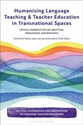 Cover: Humanizing Language Teaching and Teacher Education in Transnational Spaces - Bloomsbury Academic