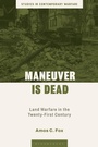 Cover: Maneuver is Dead - Bloomsbury Academic