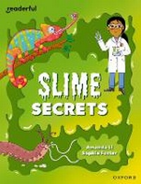 Enlarge image Cover: Readerful Independent Library: Level 14: Slime Secrets - Oxford University Press