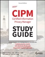 Cover: IAPP CIPM Certified Information Privacy Manager Study Guide - Sybex Inc.,U.S.