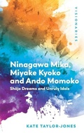 Cover: Ninagawa Mika, Miyake Kyoko and Ando Momoko - Edinburgh University Press