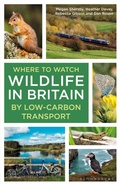 Cover: Where to Watch Wildlife in Britain - Bloomsbury Wildlife