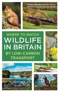 Cover: Where to Watch Wildlife in Britain - Bloomsbury Wildlife