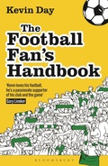 Cover: The Football Fan's Handbook - Bloomsbury Sport
