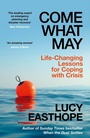Cover: Come What May - Hodder Press