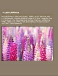 Abbildung von: Transhumanism - Books LLC, Wiki Series
