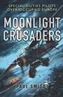 Cover: Moonlight Crusaders - Osprey Publishing