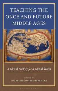 Enlarge image Cover: Teaching the Once and Future Middle Ages - Teaching History Today and in the Future