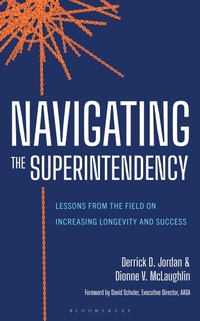 Enlarge image Cover: Navigating the Superintendency - Bloomsbury Academic
