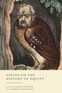 Cover: Essays on the History of Equity - Hart Publishing