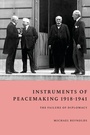 Cover: Instruments of Peacemaking 1918-1941 - Hart Publishing