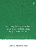 Cover: Protecting the Right to Leave in an Era of Externalised Migration Control - Hart Publishing