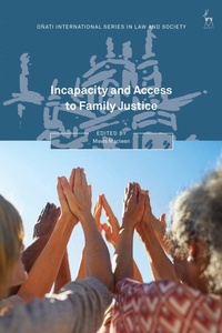 Enlarge image Cover: Incapacity and Access to Family Justice - Hart Publishing