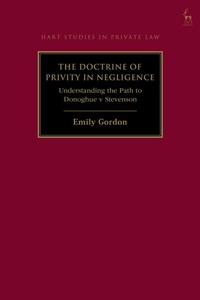 Enlarge image Cover: The Doctrine of Privity in Negligence - Hart Publishing