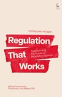 Cover: Regulation That Works - Hart Publishing