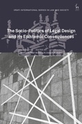 Cover: The Socio-Politics of Legal Design and its Epistemic Consequences - Hart Publishing