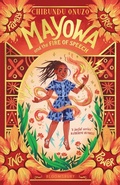 Cover: Mayowa and the Fire of Speech - Bloomsbury Childrens Books