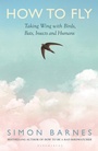 Cover: How to Fly - Bloomsbury Publishing PLC