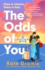 Cover: The Odds of You - Bloomsbury Publishing PLC