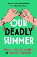 Cover: Our Deadly Summer - Bloomsbury Publishing PLC